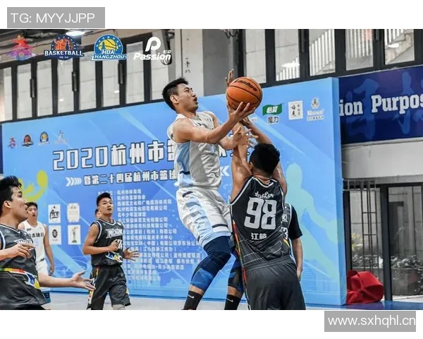 杭州篮球队中路突破战术解析与球队发展前景探讨